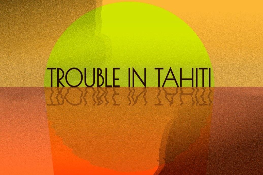 Trouble in Tahiti